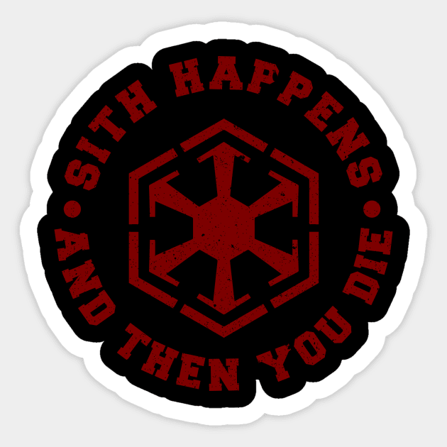 Sith Happens Sticker by Chesterika